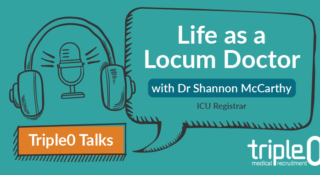 Triple0 Talks Episode 2: Life as a Locum Doctor